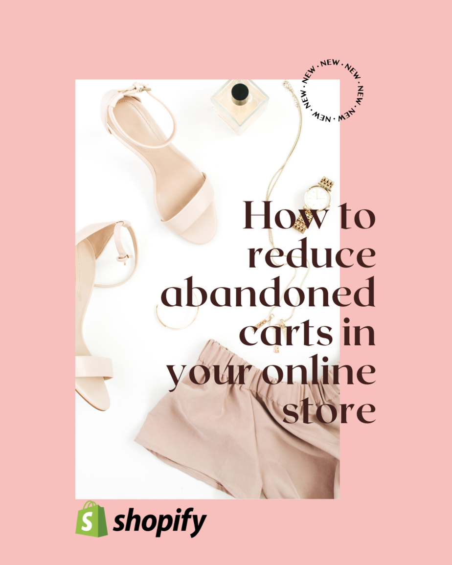 How to reduce abandoned carts in your online store shopify fashion store