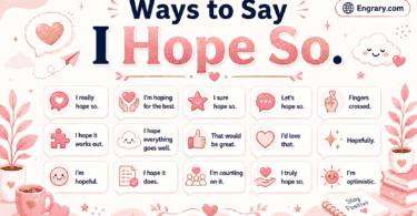 77 I hope so alternatives for replies and texts with natural phrases for casual chats, professional messages, and everyday conversations.