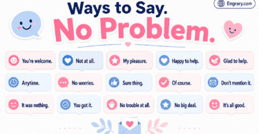 Complete list of other ways to say no problem in English for formal and casual situations