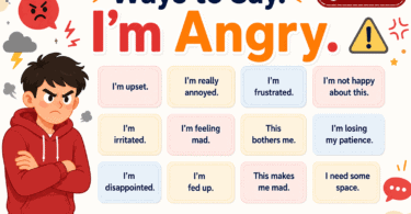 Other ways to say “I’m angry” without sounding rude in English, including polite, professional, calm, relationship, text, and boundary phrases.