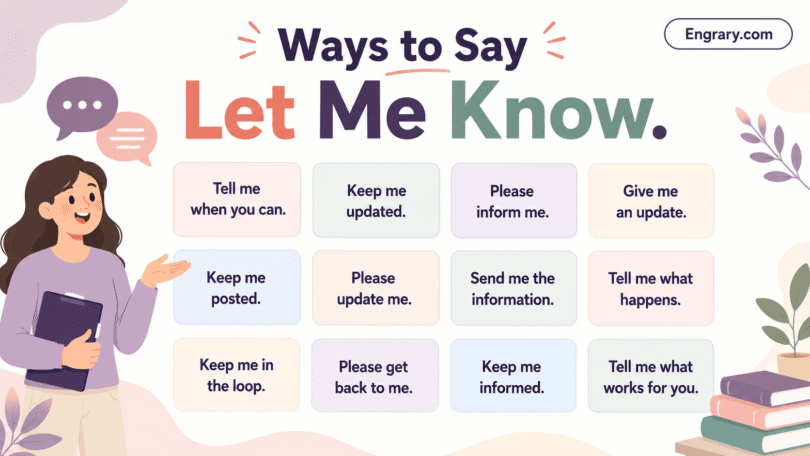 90+ ways to say “let me know” in English with polite, professional, email, update, feedback, confirmation, scheduling, and text phrases.