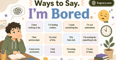100 ways to say “I’m bored” without sounding rude, including polite, funny, casual, professional, text, routine, and classroom phrases.