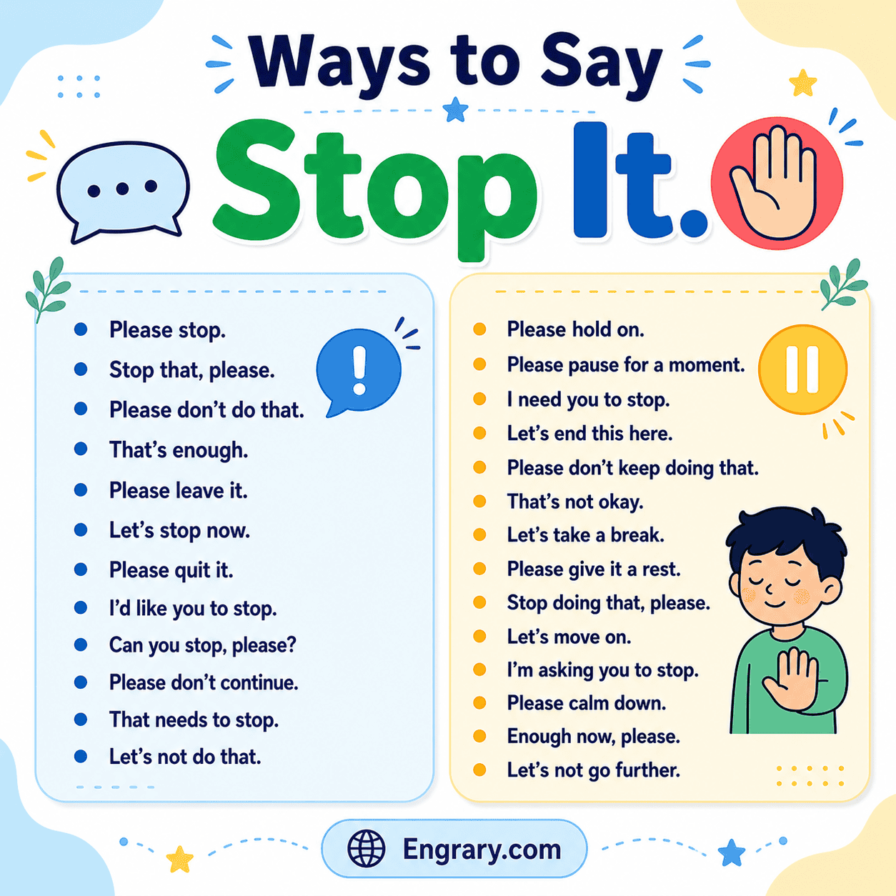 Better ways to tell someone to stop in English with polite, firm, casual, workplace, and boundary-setting phrases.