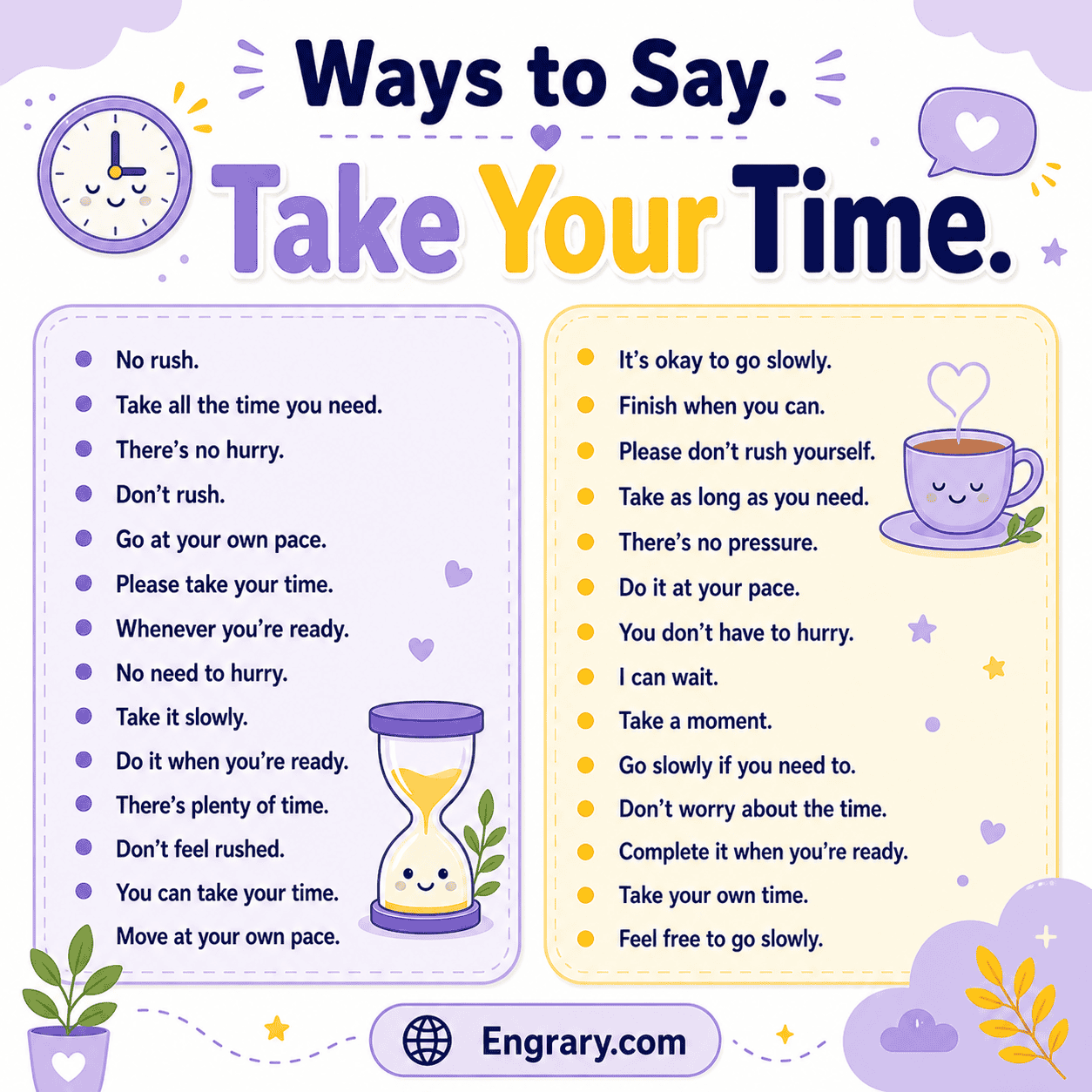 65 take your time alternatives for work and texts in English with polite, casual, professional, and reassuring no-rush phrases.