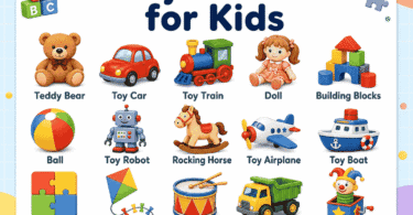 80 Common Toy Names for Kids with Uses and Pictures