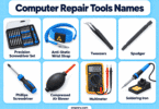 80+ Computer Repair Tools Names With Pictures and Uses
