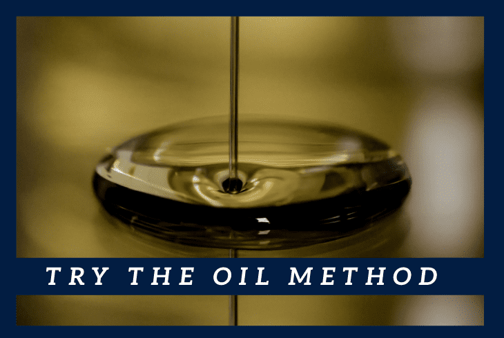 use oil method