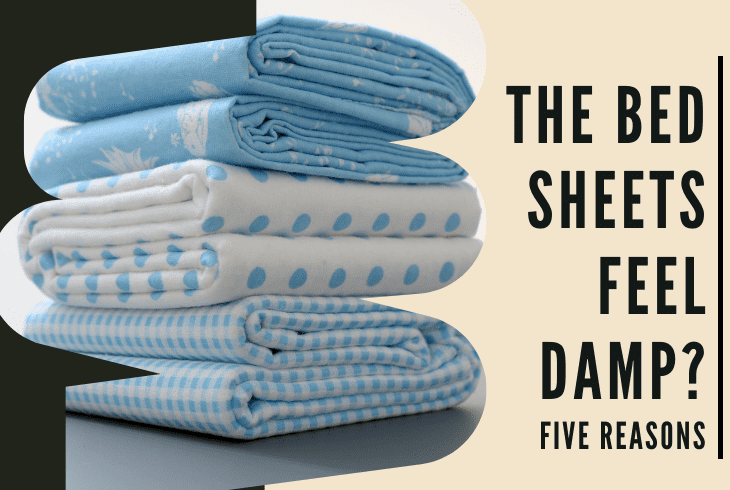bed sheets feel damp