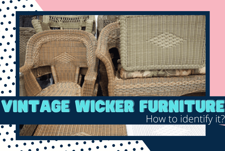 how to identify vintage wicker furniture