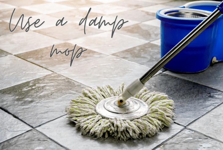 use damp mop