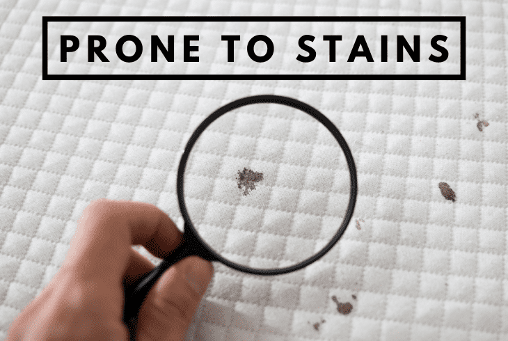 prone to stains