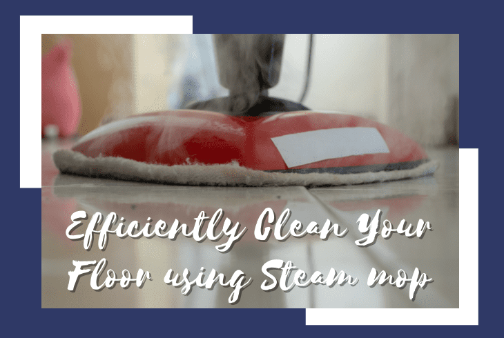 how to efficiently clean floor