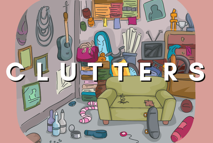 the clutters