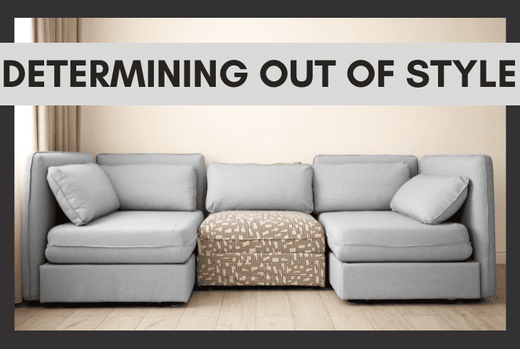 determining sectional sofa out of style