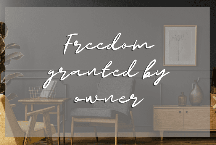 freedom given by owner