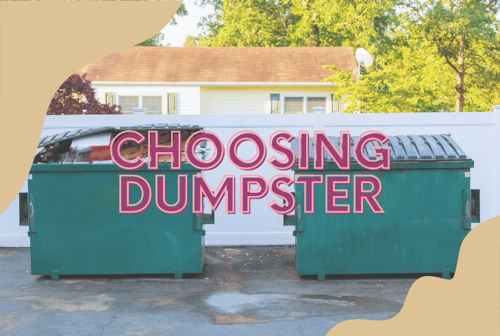 choosing dumpster