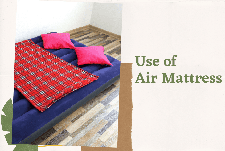 use of air mattress