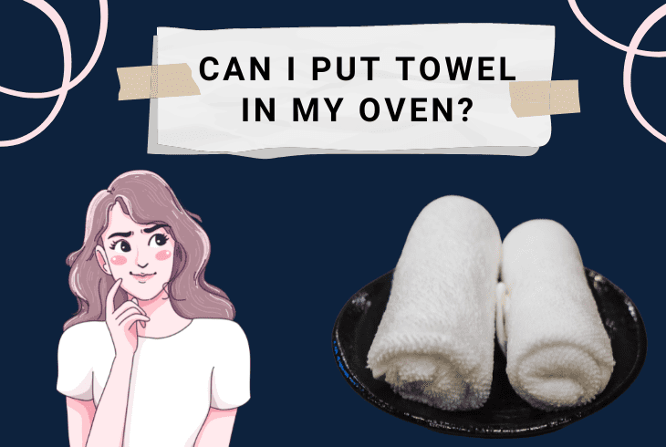 warm towel in oven