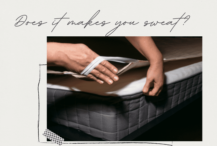 mattress pad will make you sweat