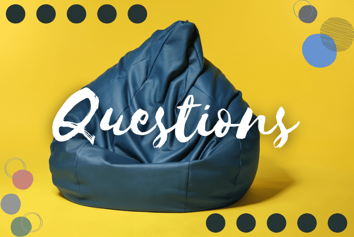 questions about bean bag