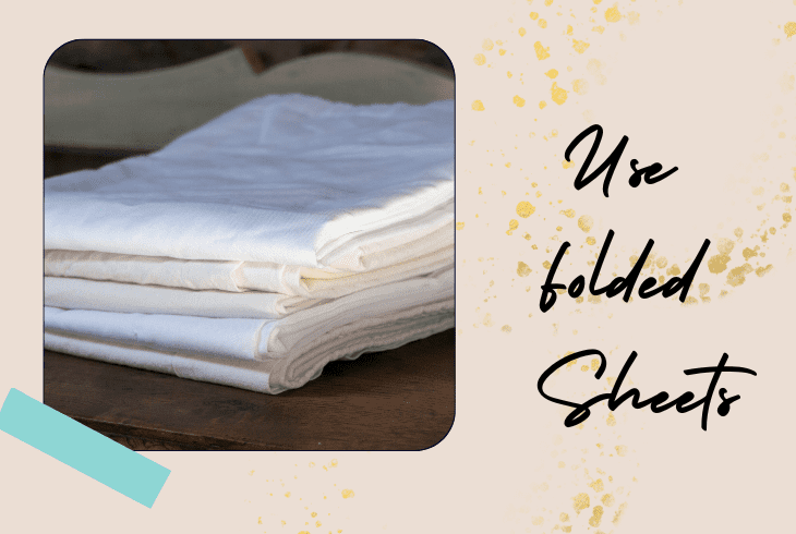 use a folded sheet