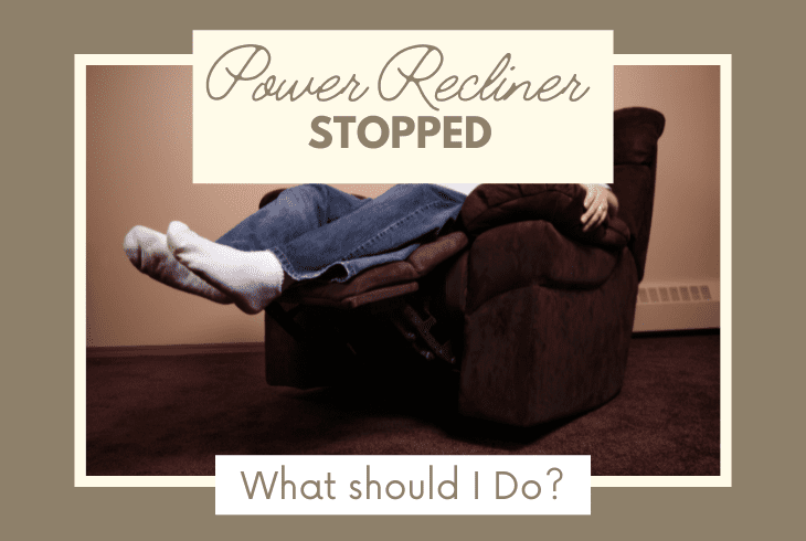 power recliner stopped