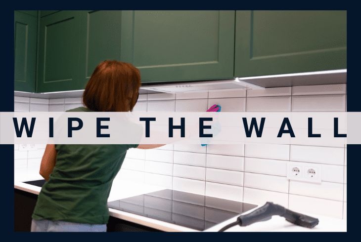 wipe the wall