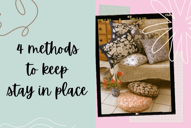 4 ways to keep cushion in place