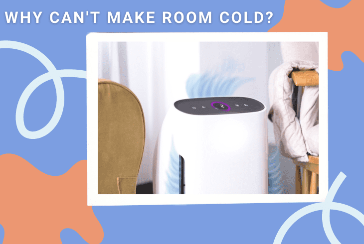 air purifier wont make room cold