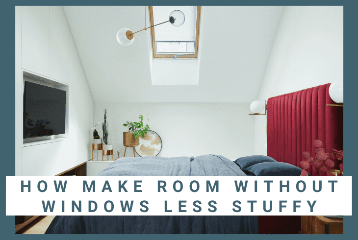 room without window less stuffy