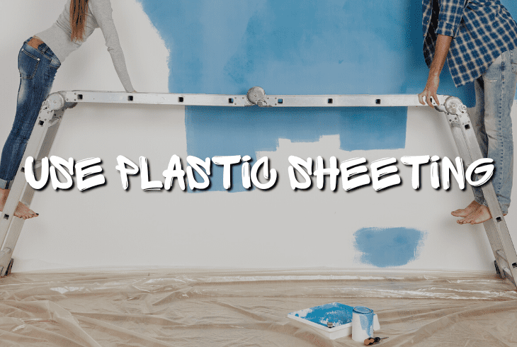 use plastic sheeting