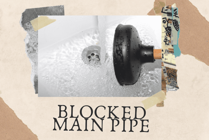 blocked main pipe