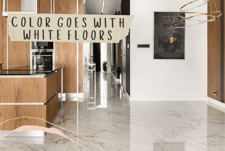 color goes with white floors
