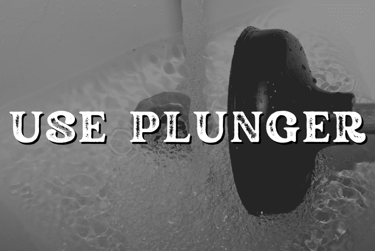 use plunger