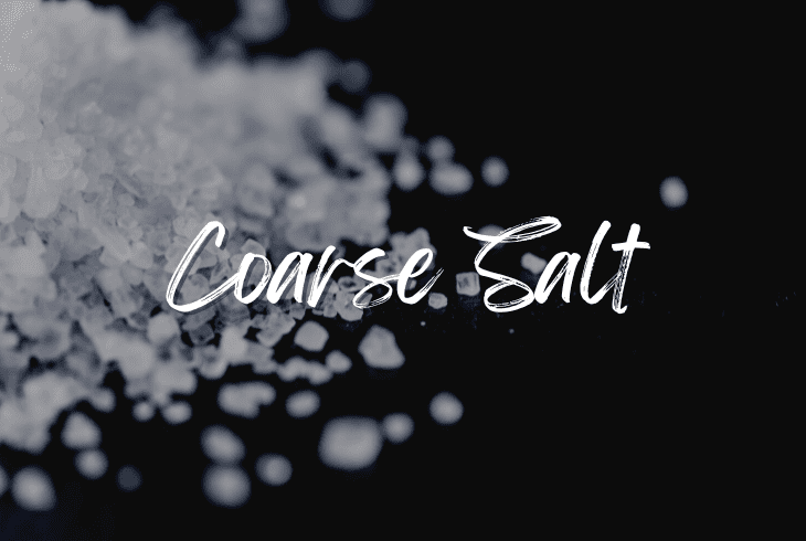 a coarse salt