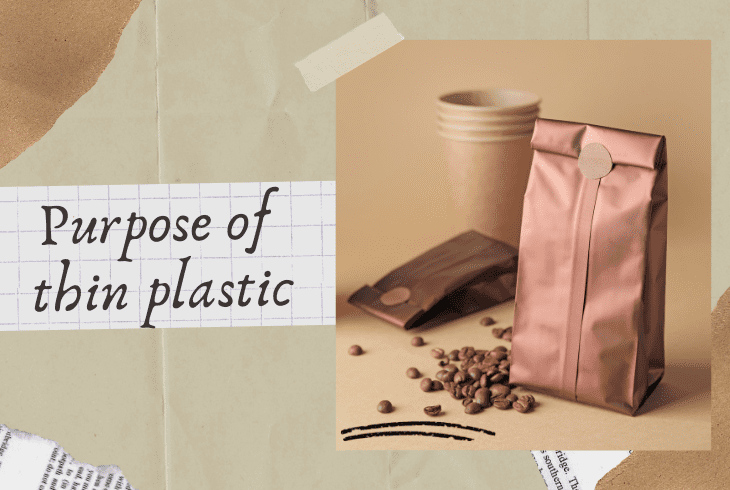 purpose of thin plastic