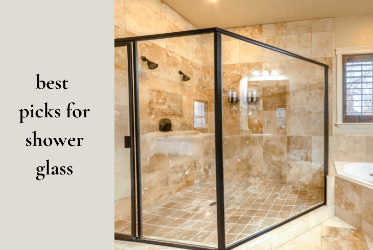 shower glass best picks