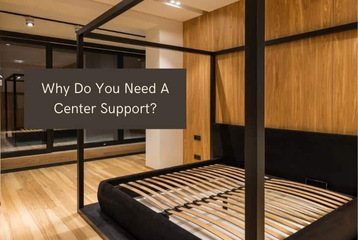 center support for bed