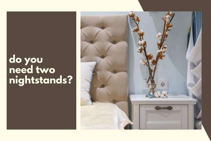 do you need two nightstands