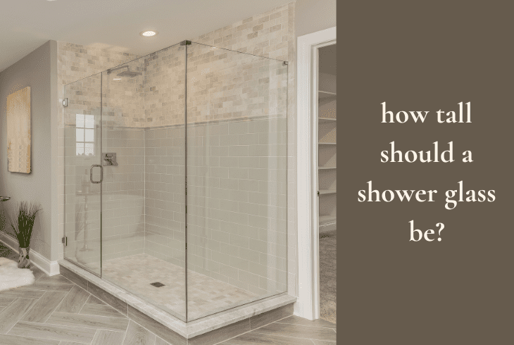 shower glass height