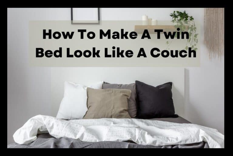 how to make a twin bed look like a couch
