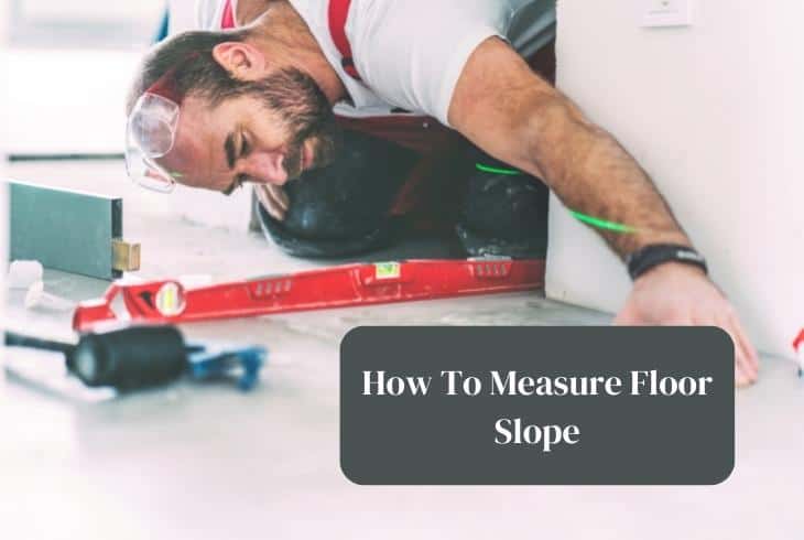 measuring floor slope