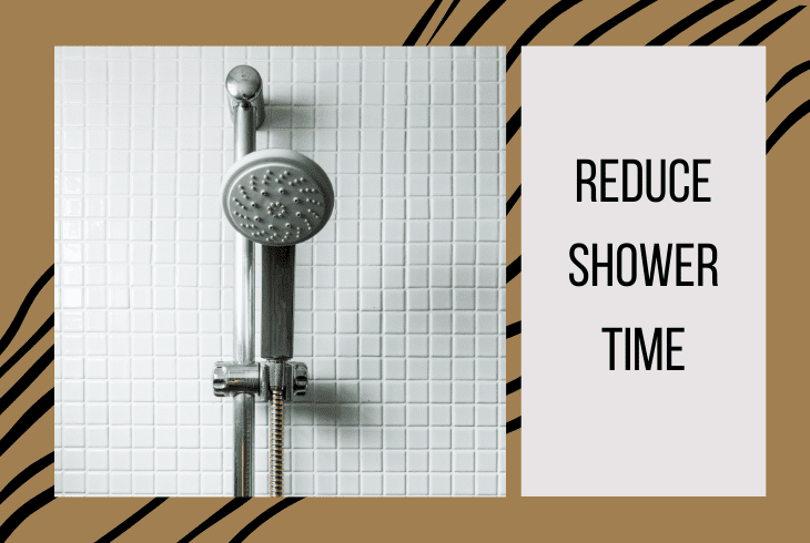 reduce time in shower