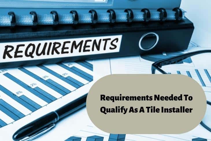 tile installer requirements