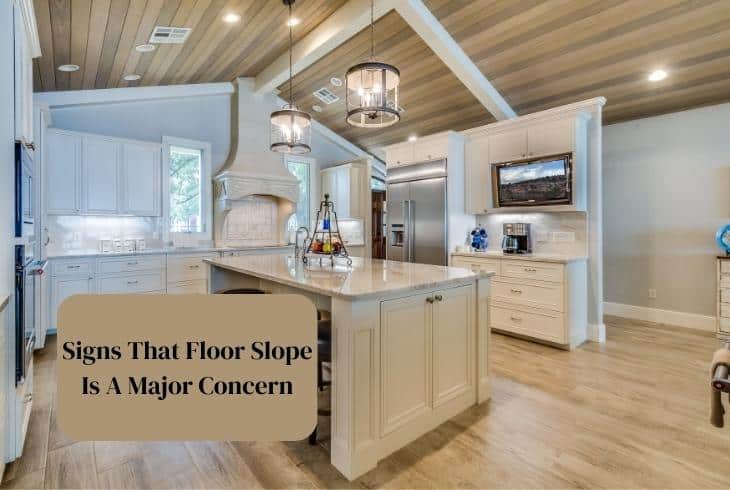 floor slope major concern
