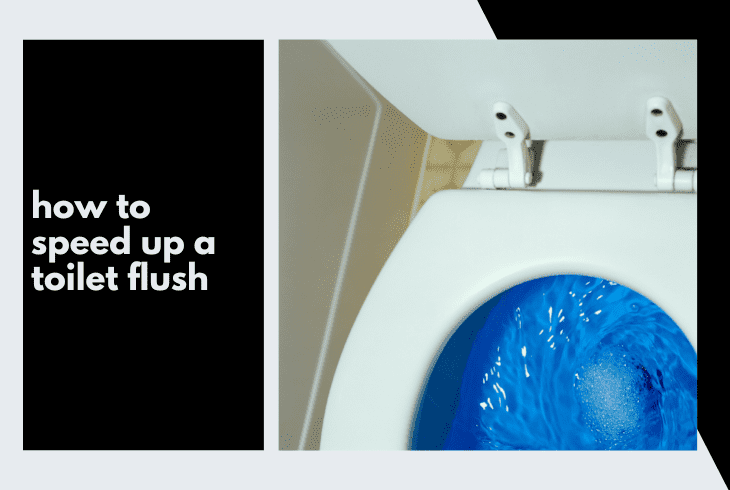 how to speed up flushing