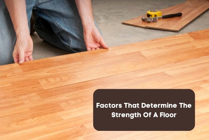 floor strength factors