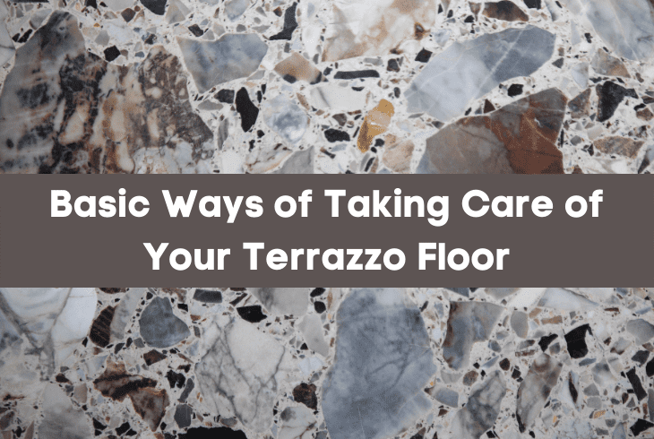 basic ways of caring terrazzo