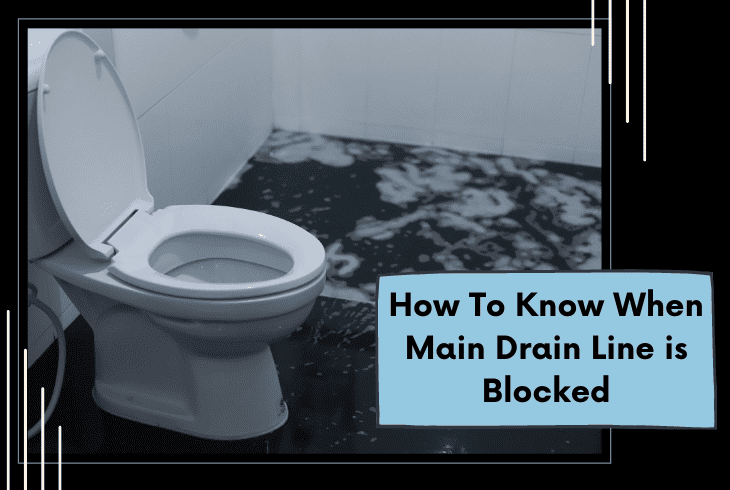 how to know main drain line blocked