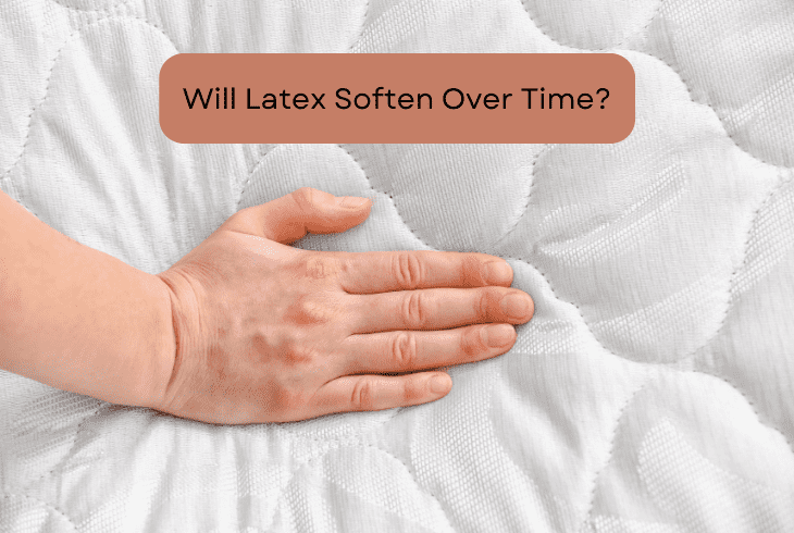 latex mattress soften over time